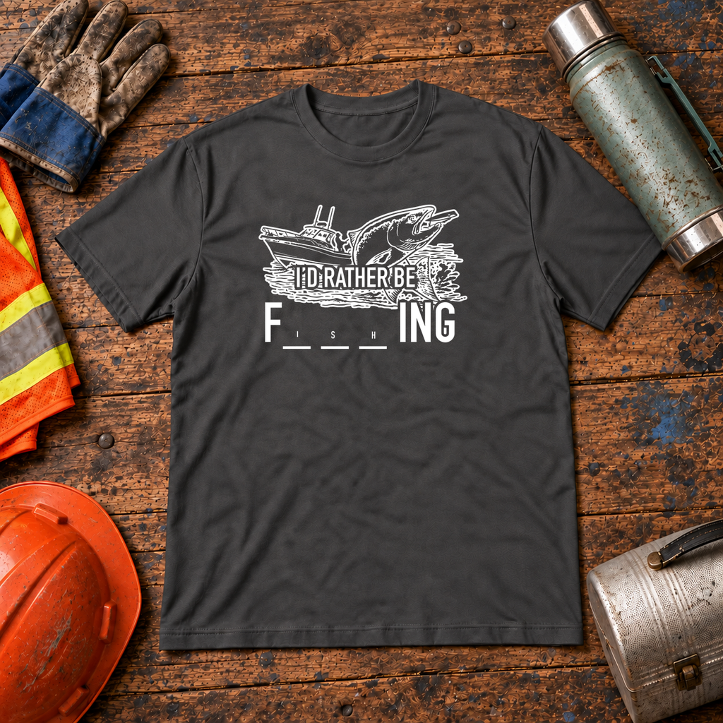 I'd Rather Be Fishing T-Shirt