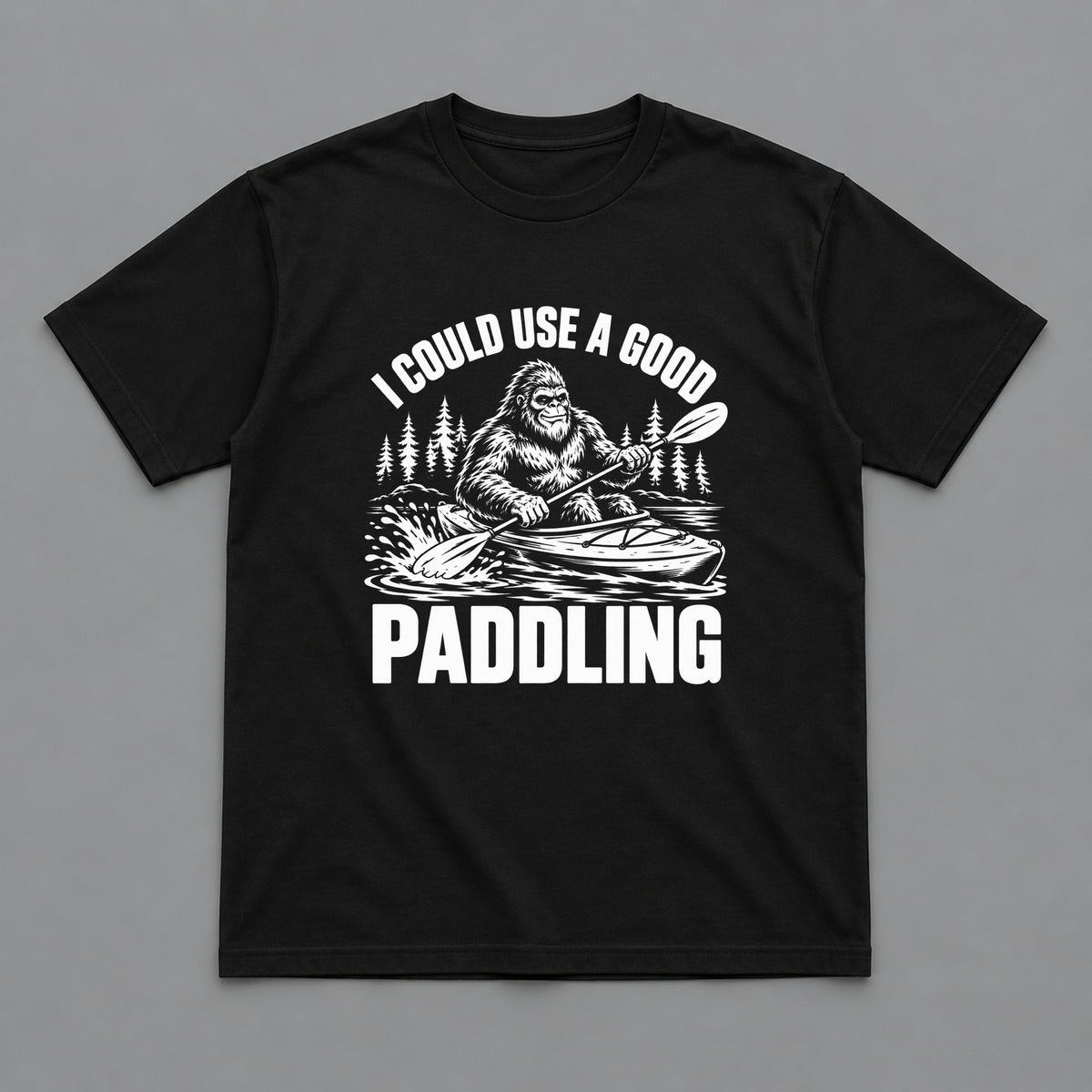 I Could Use a Good Paddling Kayaking T-Shirt