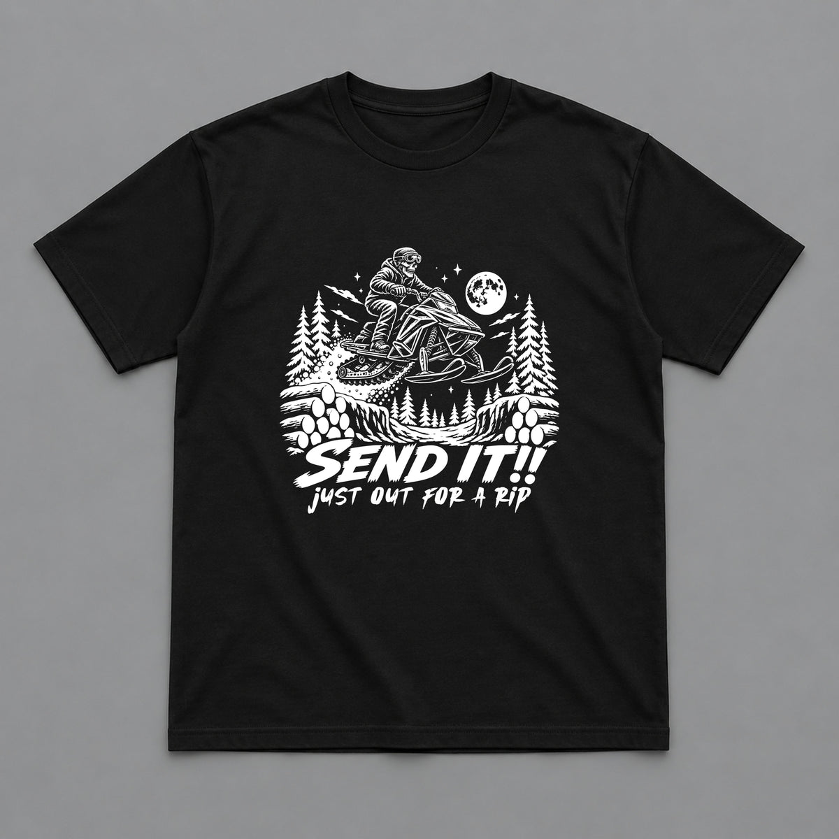 Send It Just Out for a Rip Snowmobile T-Shirt