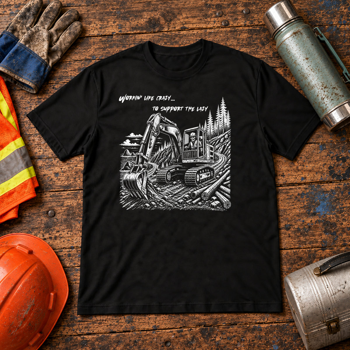Working Like Crazy Excavator Operator T-Shirt