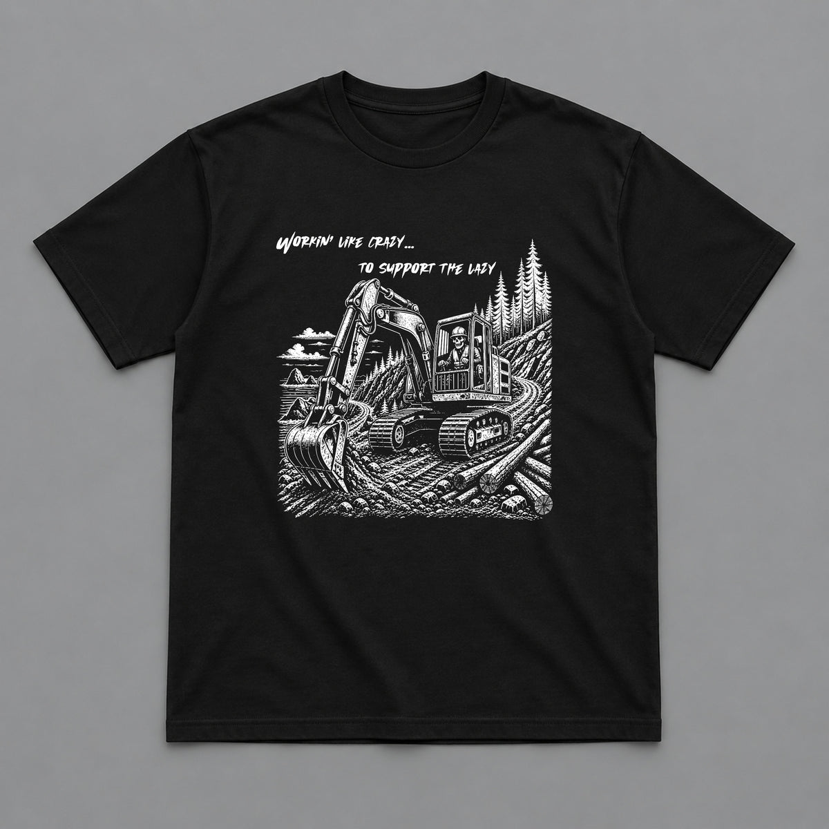 Working Like Crazy Excavator Operator T-Shirt